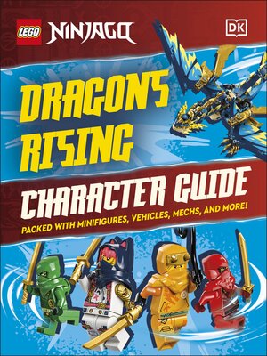 cover image of LEGO Ninjago Dragons Rising Character Guide